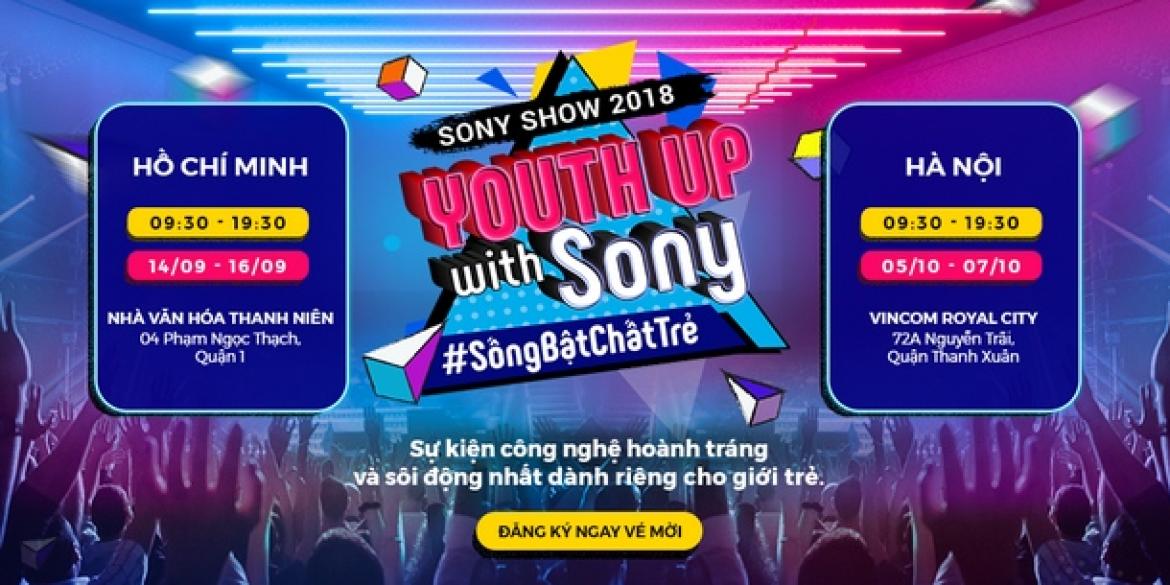 SONY SHOW 2018 - YOUTH UP WITH SONY
